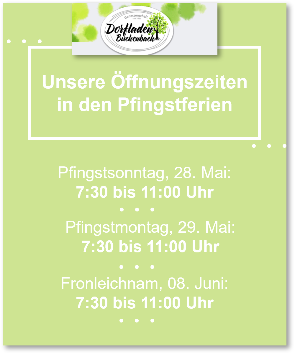 Öffnunszeiten Pfingstferien